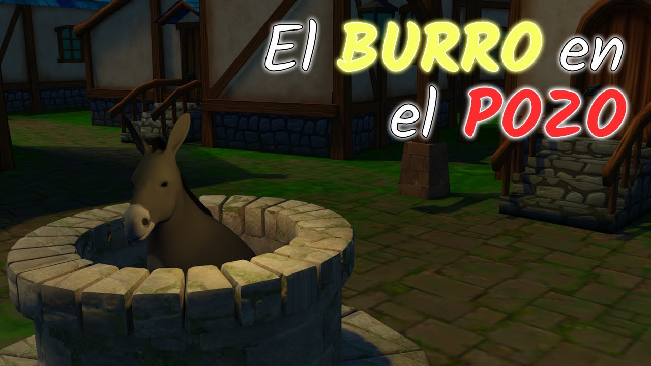El BURRO en el POZO