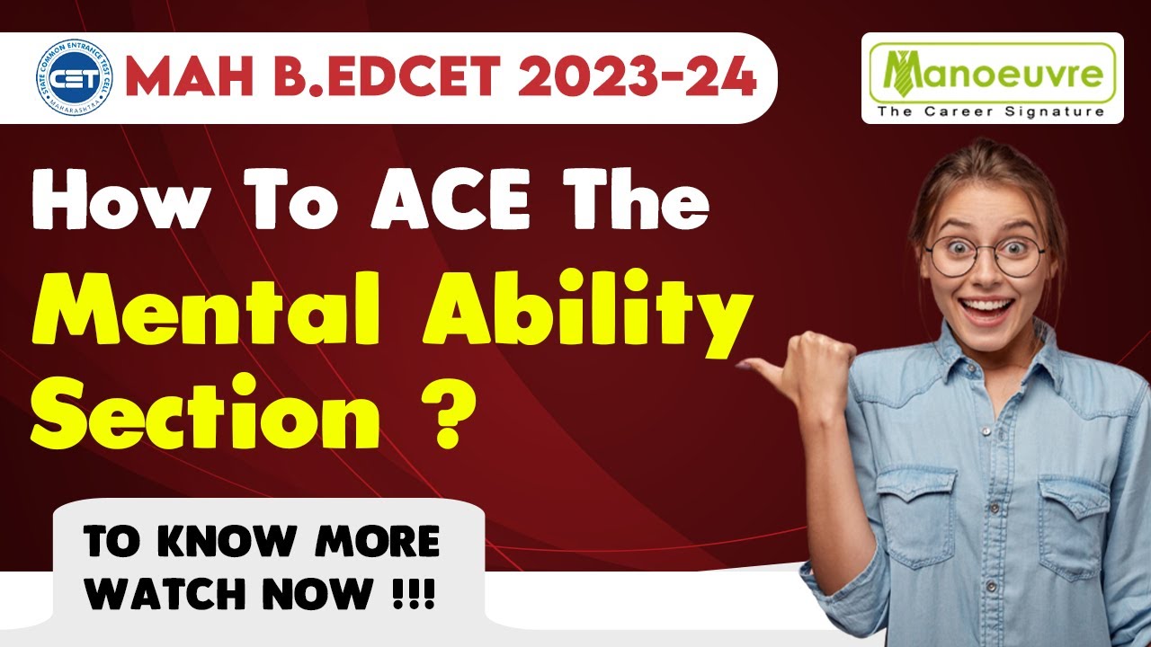 MAH B.ED CET 2023-24 | How To Ace The Mental Ability Section ? | Tips & Tricks | Must Watch