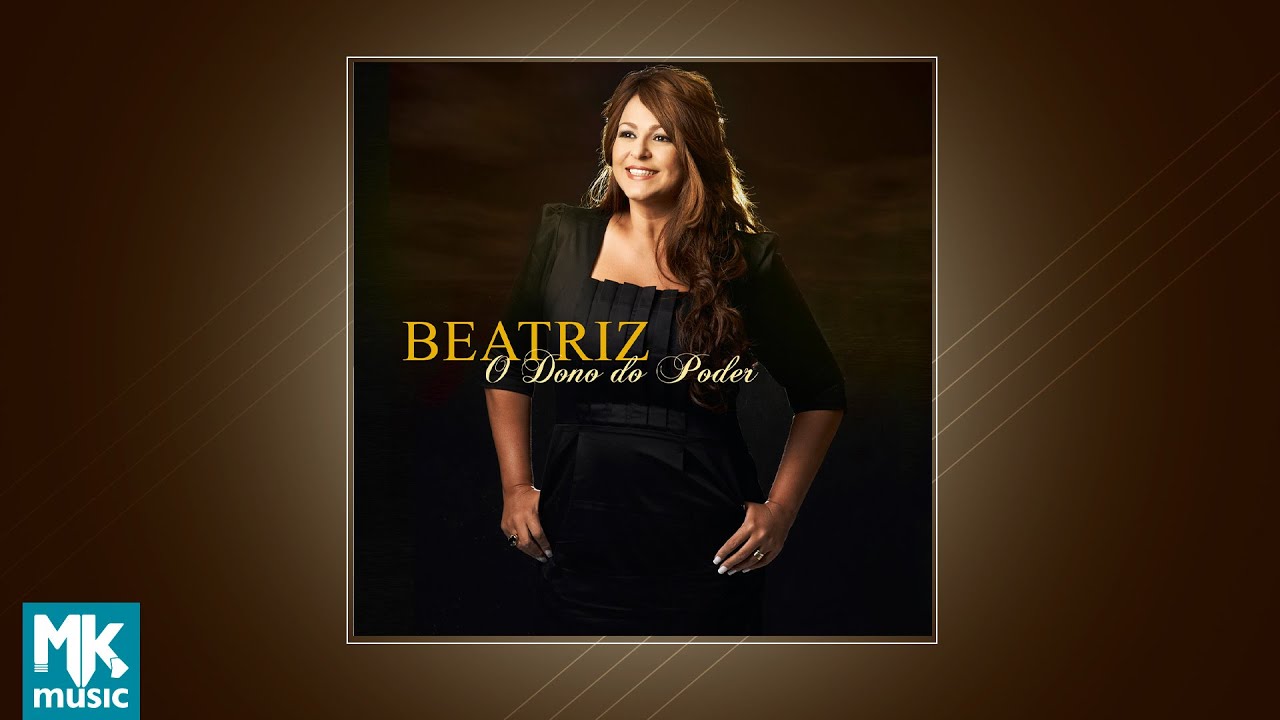 Beatriz - O Dono do Poder (CD COMPLETO)