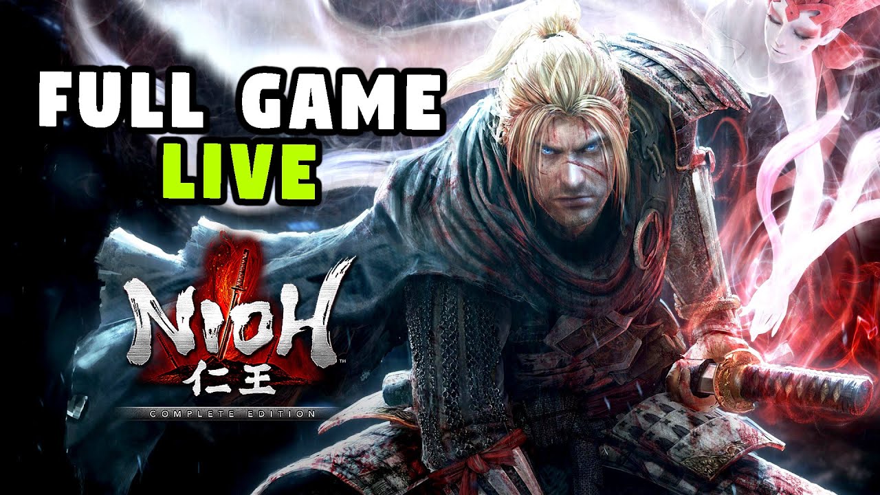 🔴 NIOH Gameplay in 2026 — The Complete Edition