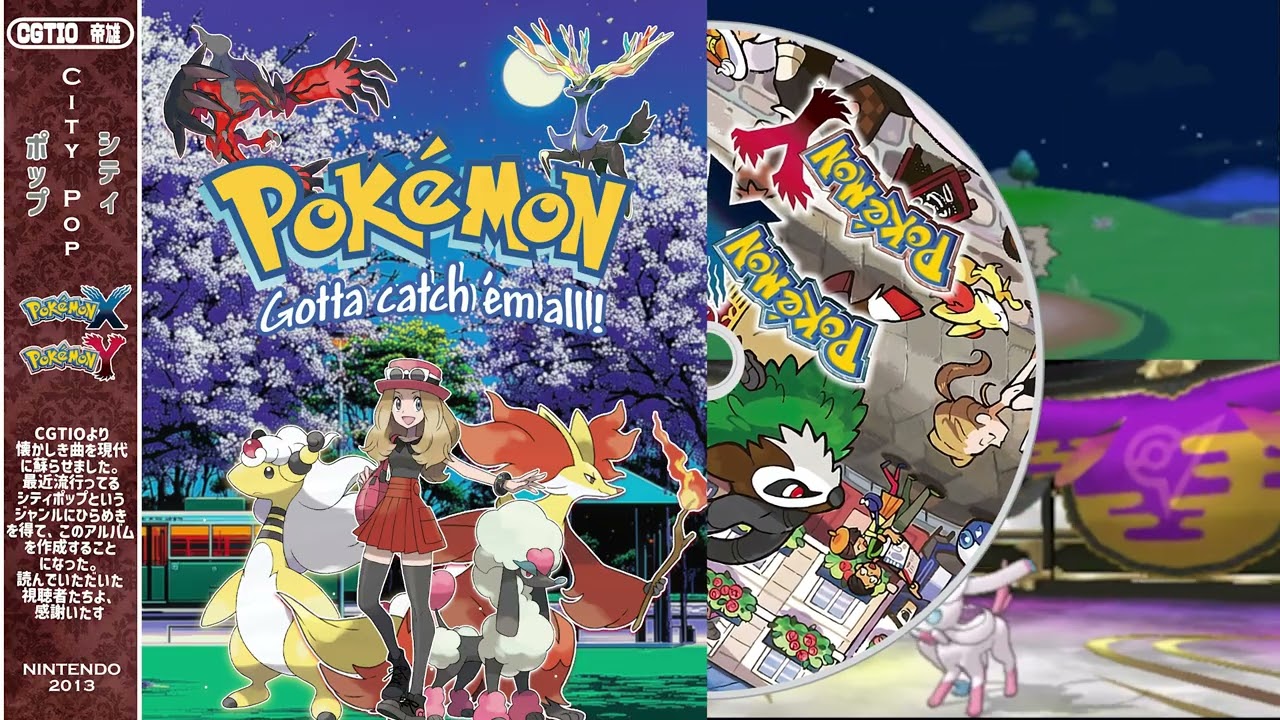 City Pop Meets Pokemon- Kalos' Finest(X & Y/ZA Legends Tribute)