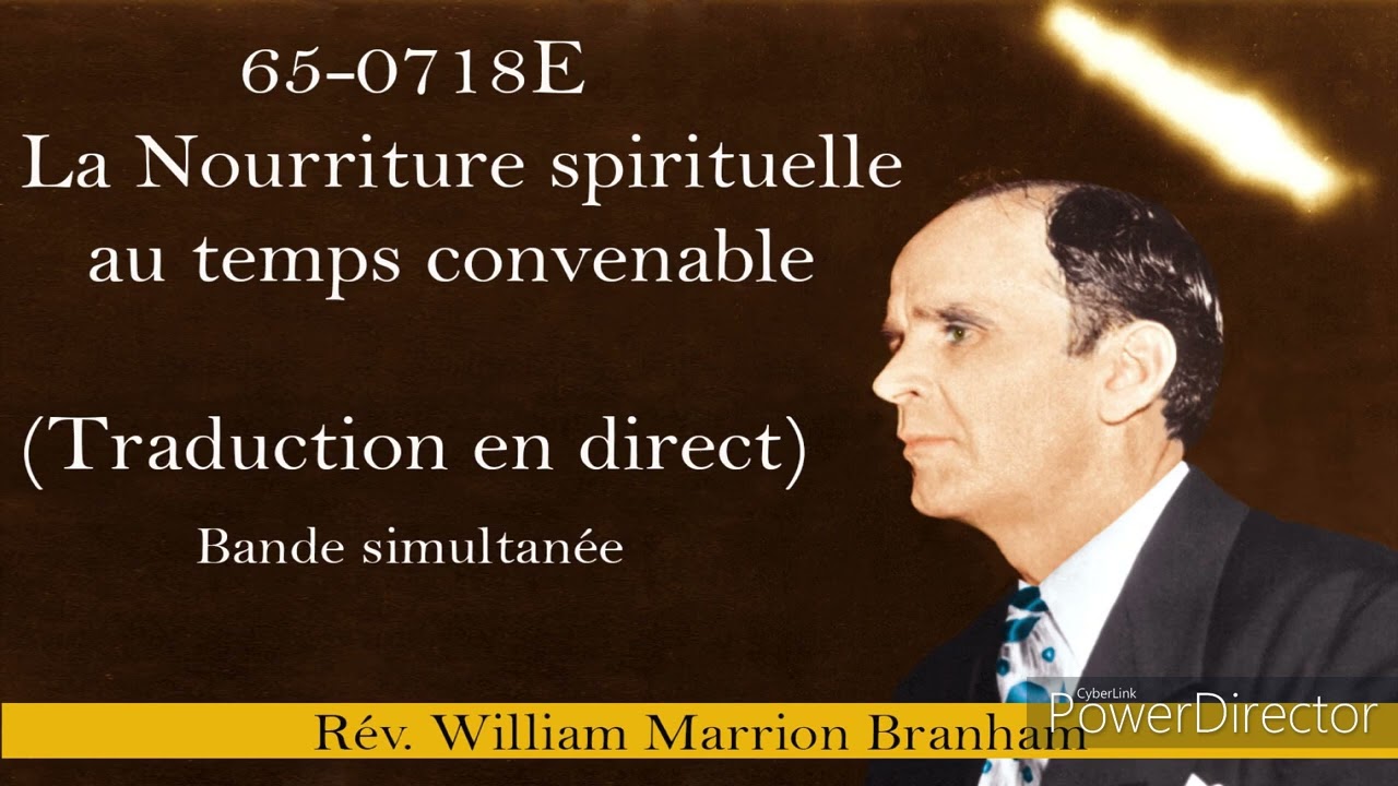 65-0718E - La Nourriture spirituelle au temps convenable. William Marrion Branham