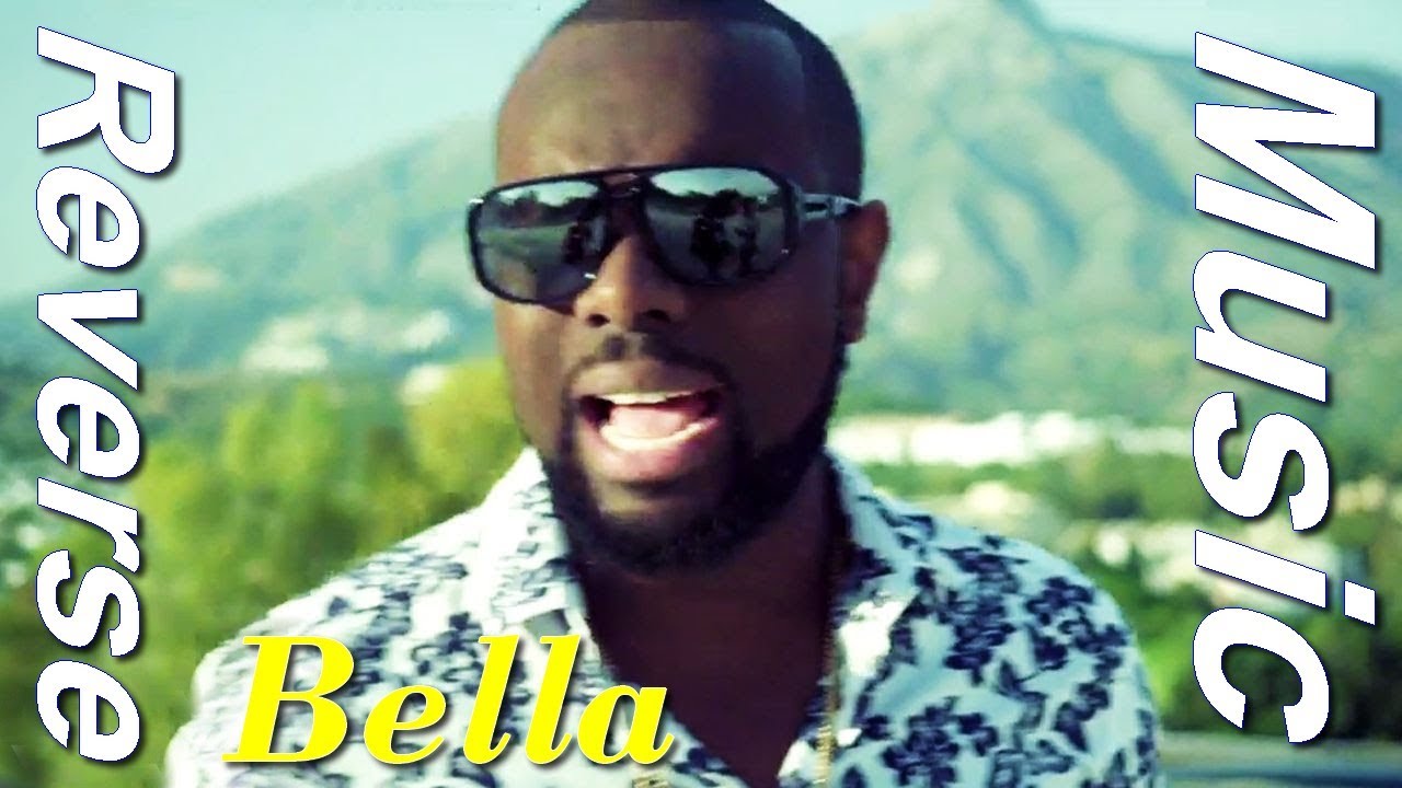 Maître Gims - Bella ( Reverse Music )