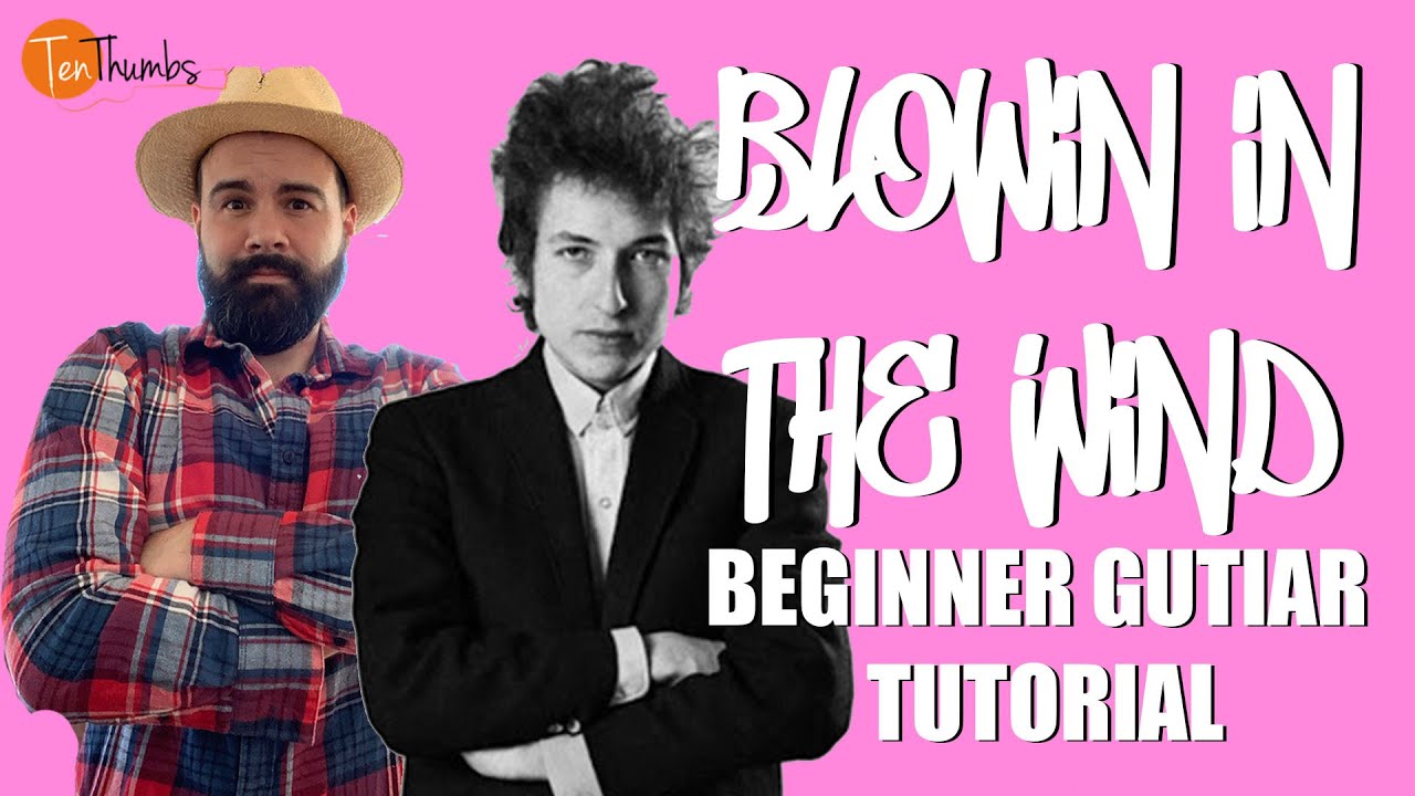 Blowin' In The Wind - Bob Dylan - Super Easy Beginner Guitar Tutorial