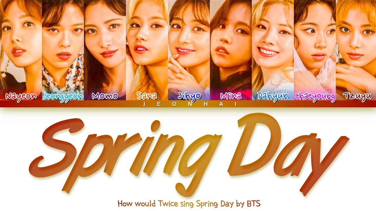 How would Twice sing Spring Day by BTS