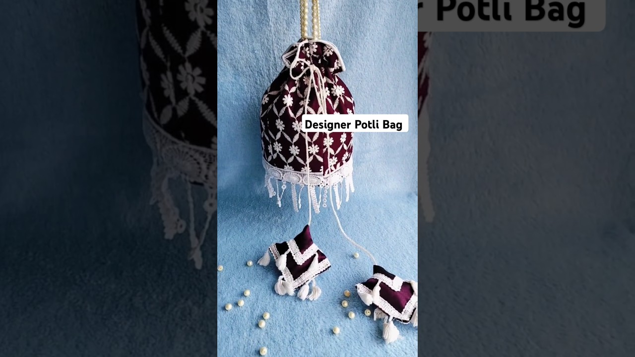 Potli bag making ll potli bag cutting and stitching 👛 @ManjuShakyams #potlibags #handbags #shorts