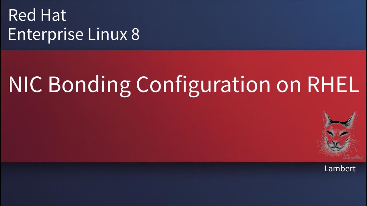 NIC Bonding Configuration on RHEL | RHEL8 | RHEL9 | Tech Lambert Tutorial
