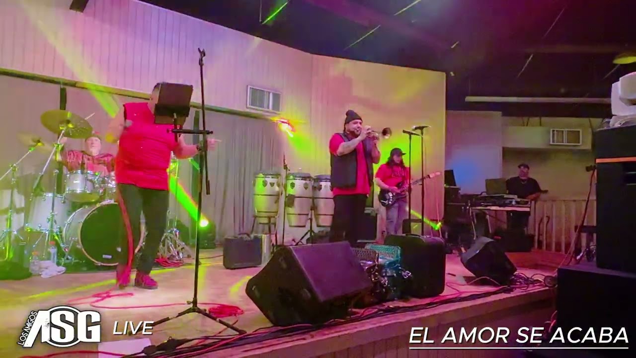 A.S.G. (los amigos) EL AMOR SE ACABA live
