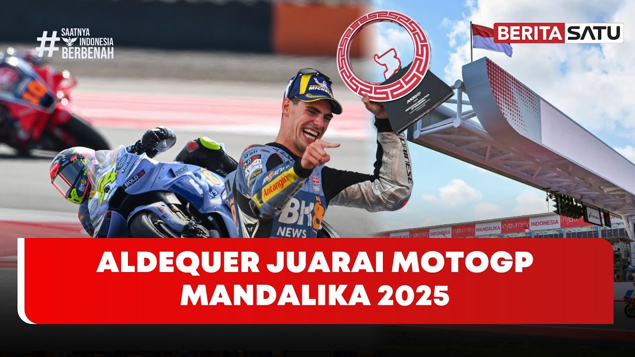 MotoGP Mandalika 2025: Aldeguer Menang di Tengah Kekacauan Balapan #Beritasatu