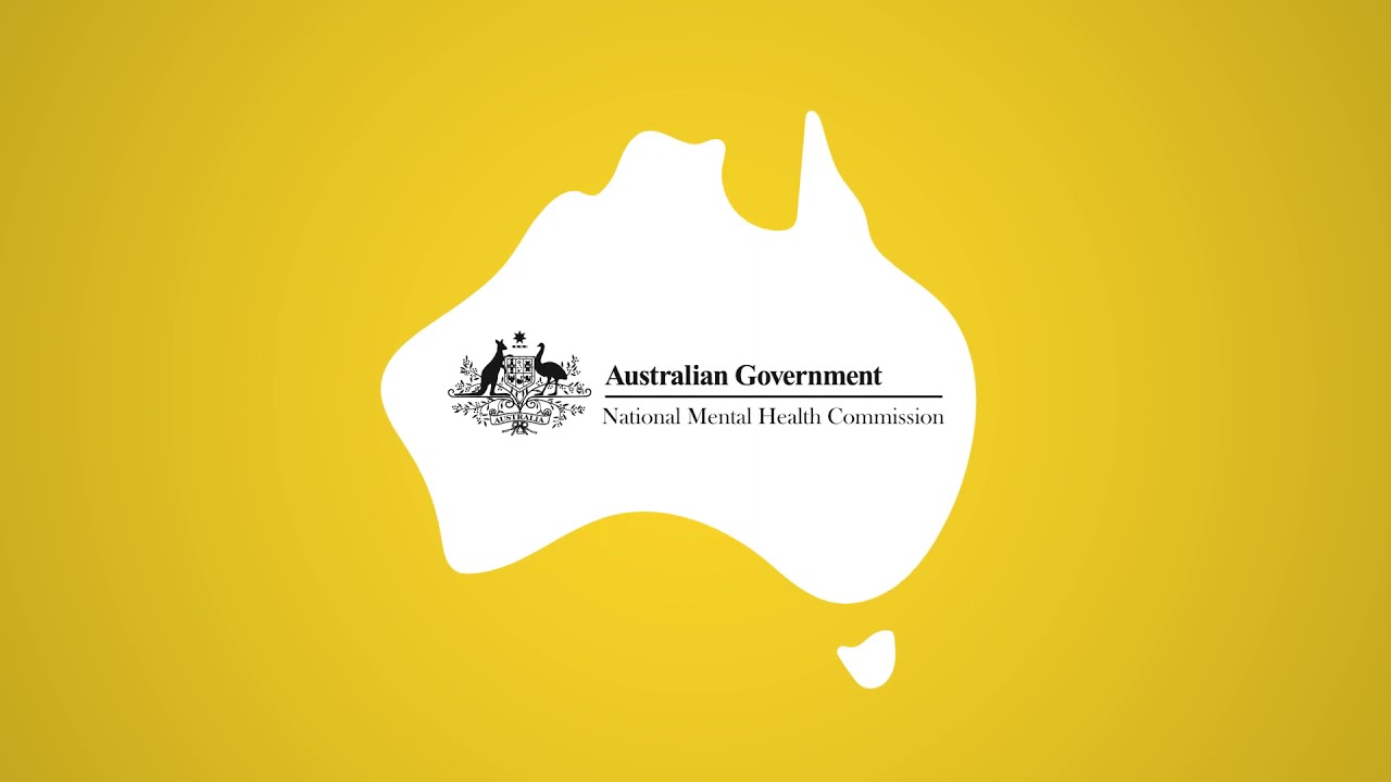 National Mental Health Commission - &ldquo;Look after your mental health, Australia.&rdquo;