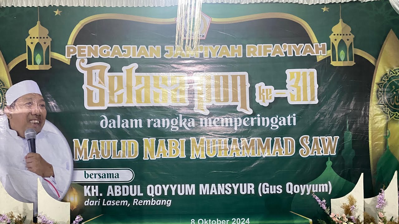 PENGAJIAN JAM'IYAH  RIFAʼIYAH - SELASA PON ke-311  KH. ABDUL QOYYUM MANSYUR-dari Lasem, Rembang
