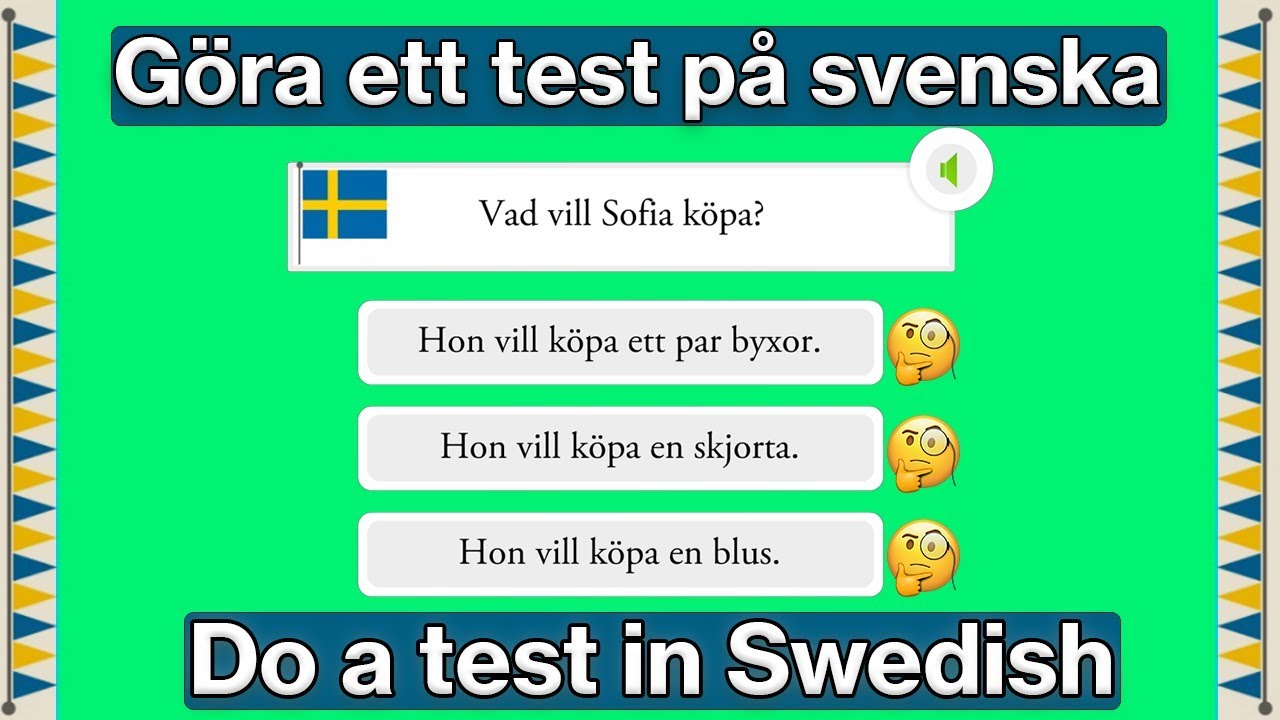 Göra ett test på svenska / Do a test in swedish (2020)