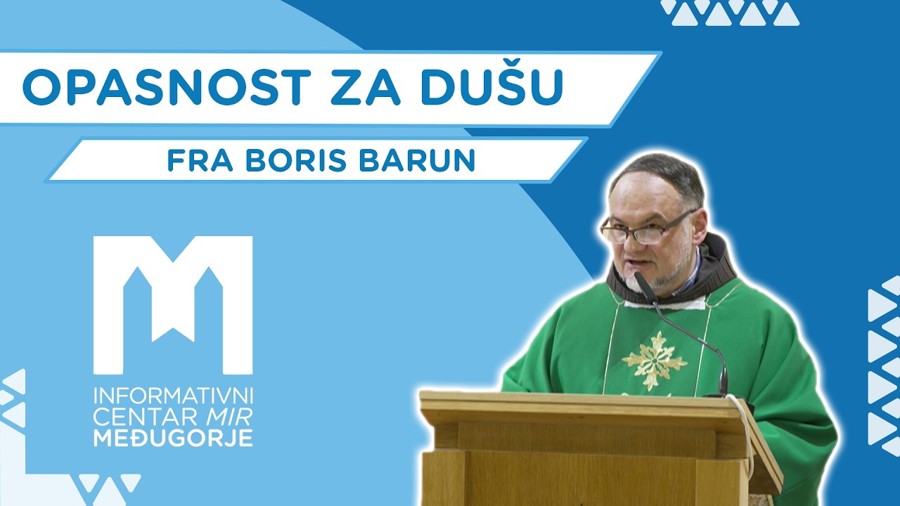 Najveća opasnost za dušu