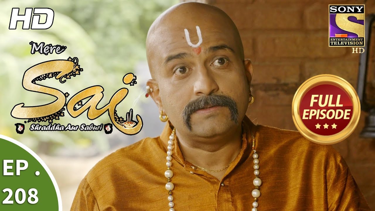 Mere Sai - Ep 208 - Full Episode - 11th July, 2018