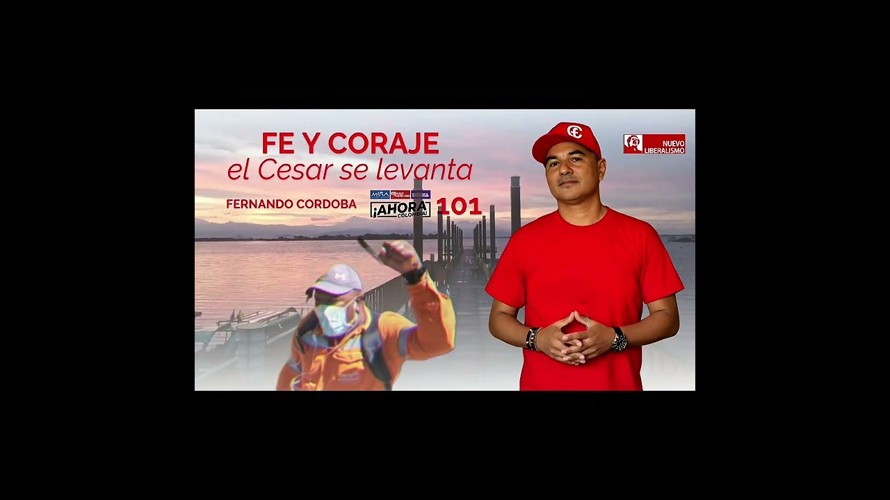 Fe y Coraje &ndash; Identidad del Cesar | M&uacute;sica Colombiana, conjunta a la visi&oacute;n de Liderazgo.