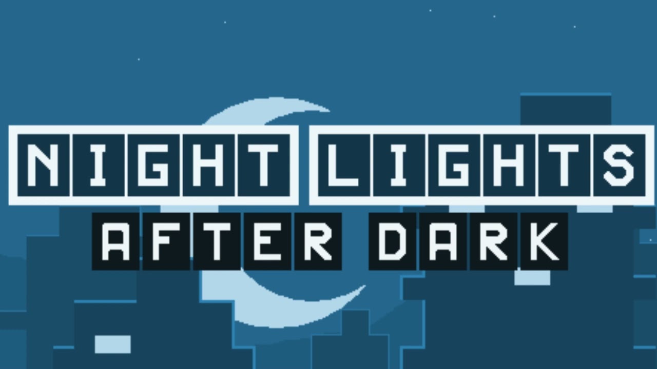 Night Lights: After Dark - Main Theme Extended