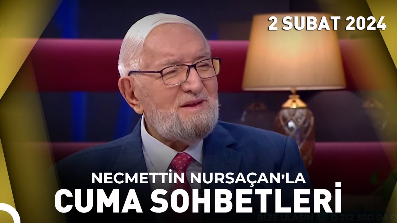 Cuma Sohbetleri - 2 Şubat 2024