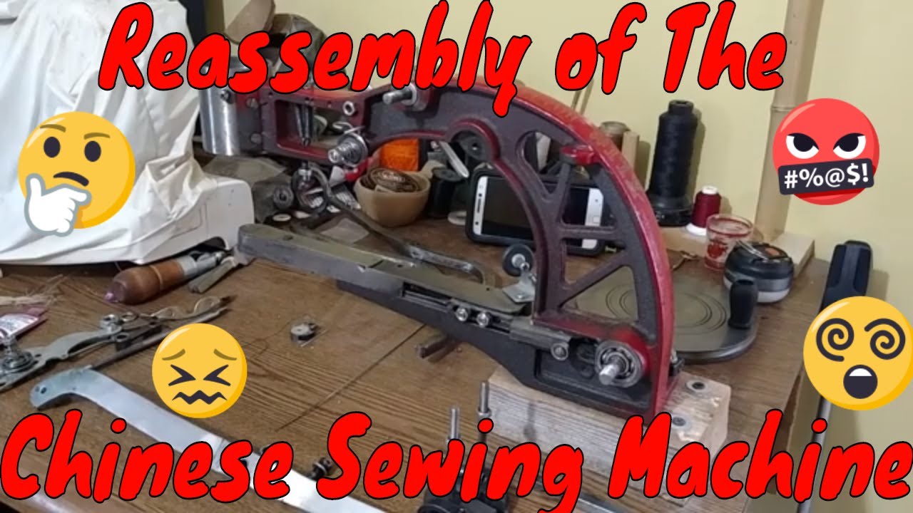 How to Reassemble your Chinese Sewing Machine