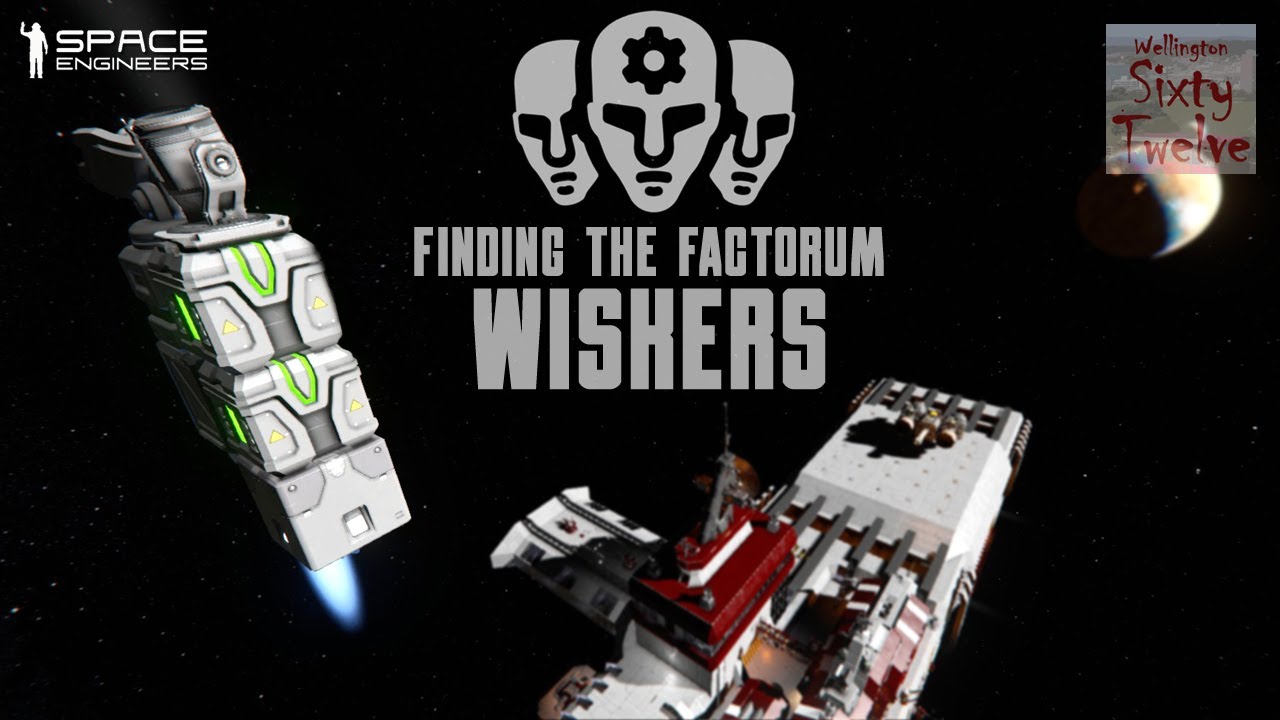Finding the Factorum EP63 - Whiskers (Space Engineers)
