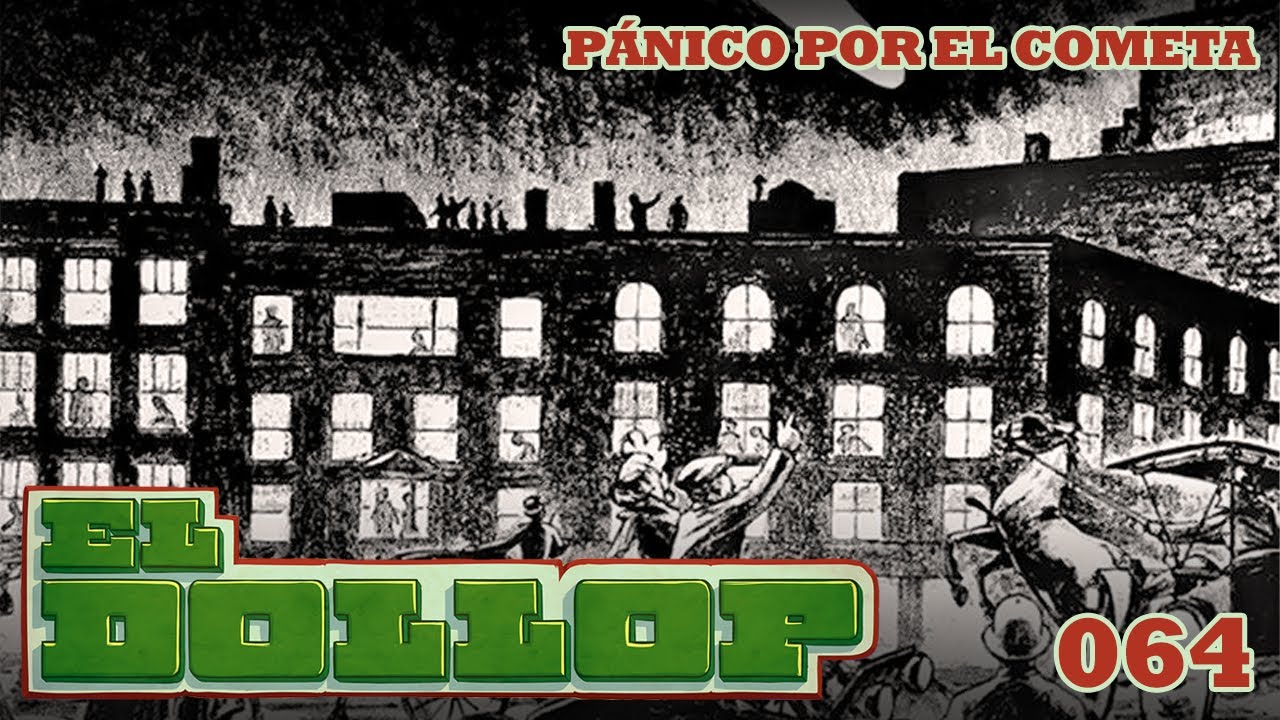 E64: Pánico por el Cometa