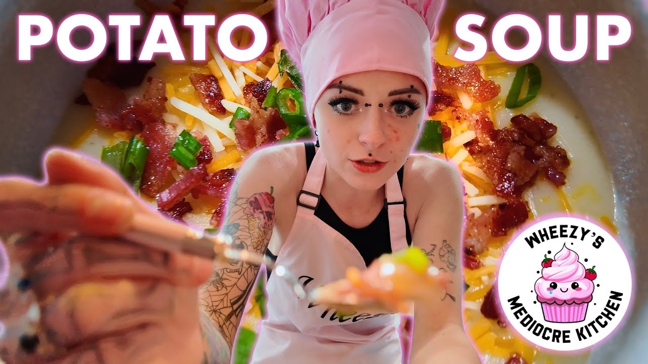 COOK With Me: Potato Soup! - NotEasyBeinWheezy