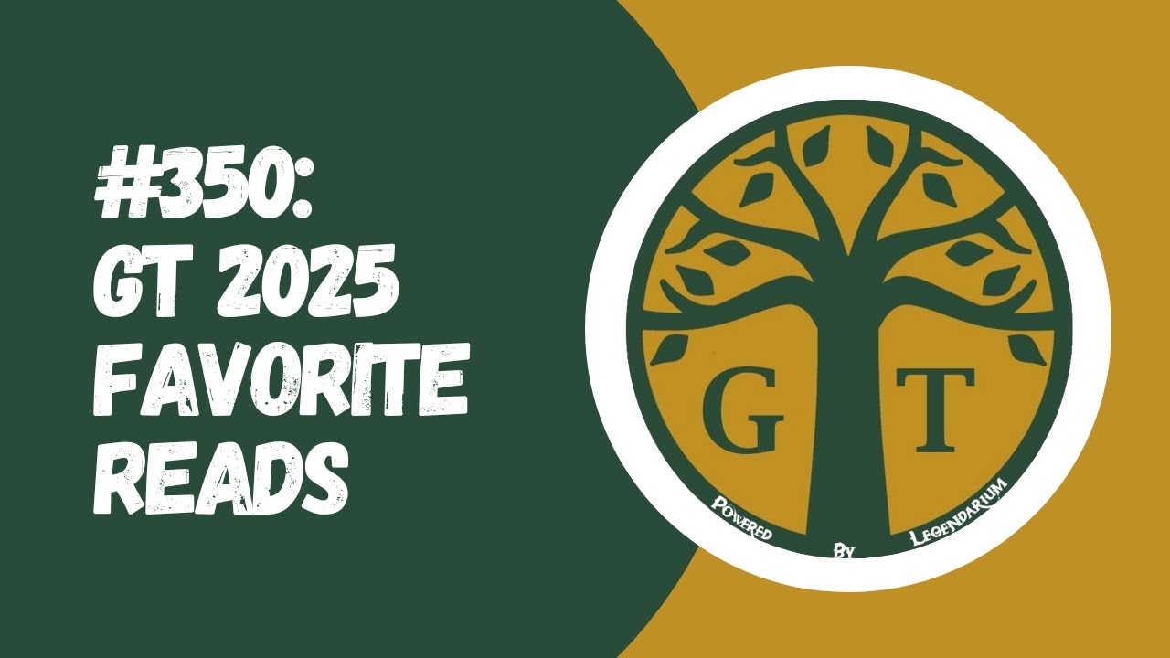 #350: GT 2025 Favorite Reads