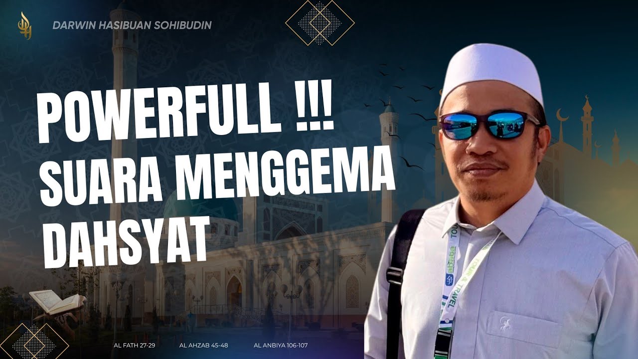 POWER FULL TILAWAH ALQUR'AN DAHSYAT