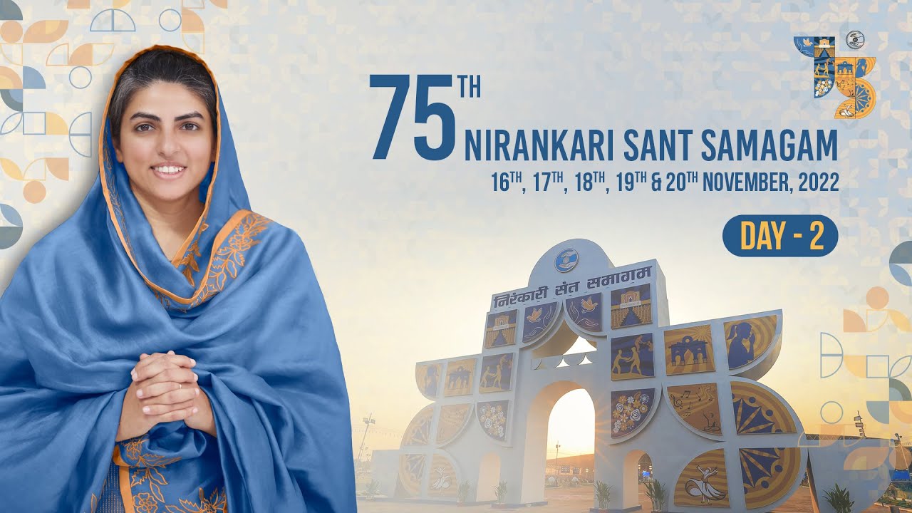 75th Annual Nirankari Sant Samagam | Second Day | Sant Nirankari Mission | Universal Brotherhood