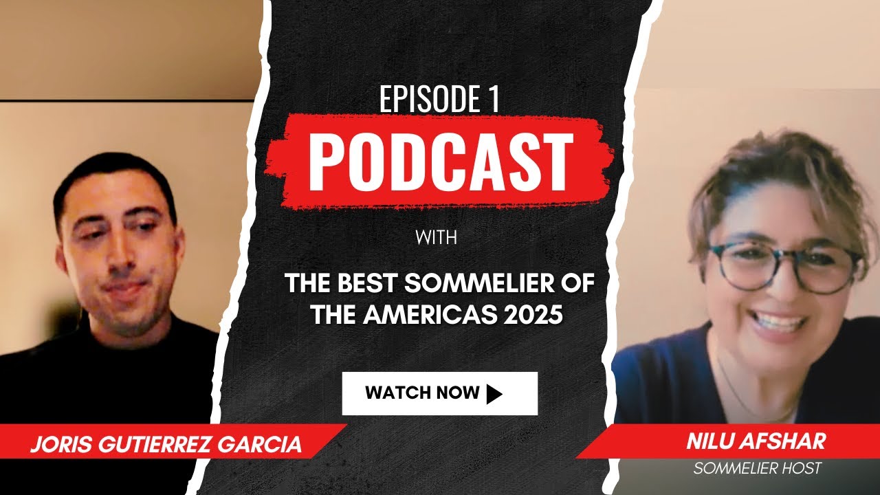 Crowning the Americas’ Best Sommelier 2025 | Joris Gutierrez Garcia on Passion & Pouring Ep1