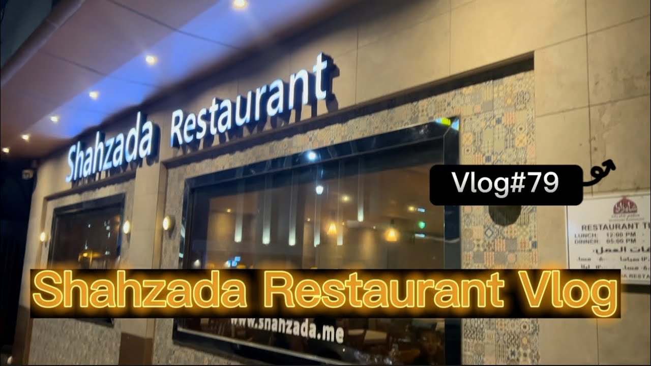 Shahzada Restaurant Vlog #79 best pakistani Restaurant in Dammam