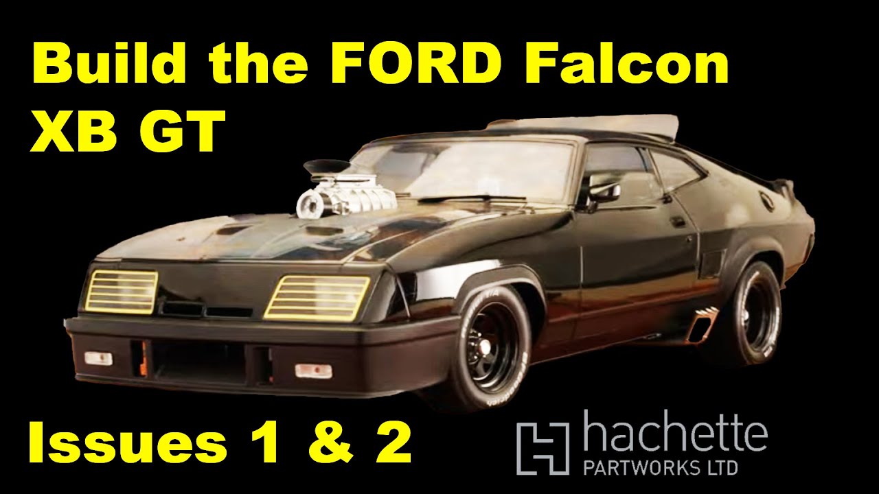 Issues 1 & 2 - Ford Falcon XB GT Post-Apocalyptic Edition 1:8 scale model build from Hachette