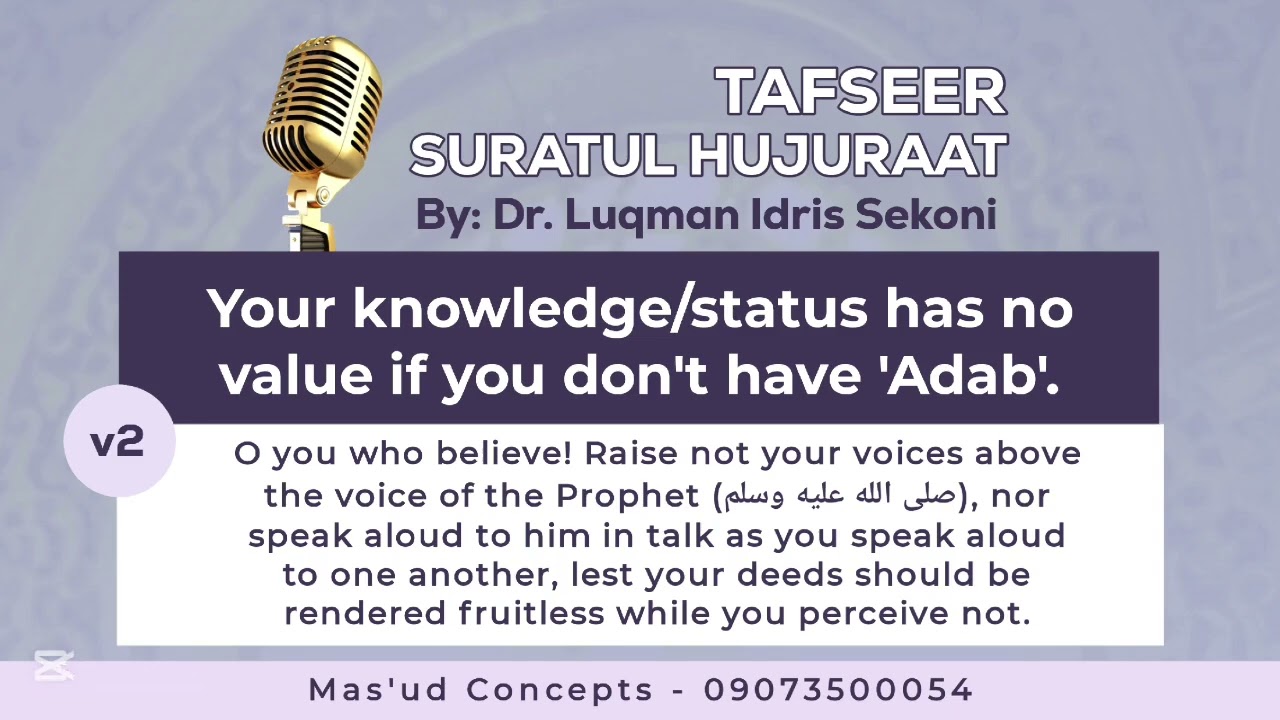 Excellence of having Adab - Shaykh Dr. Sekoni