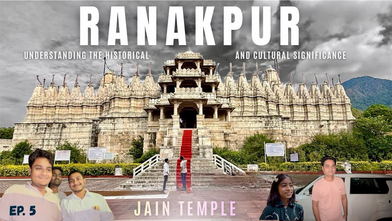 Why Ranakpur is so famous? | Meet up with my YouTube family 😍| @unseenexplorer1002 