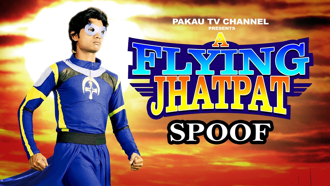 A Flying Jatt Spoof | A Flying Jhatpat | Hindi Comedy Video | Pakau TV Channel
