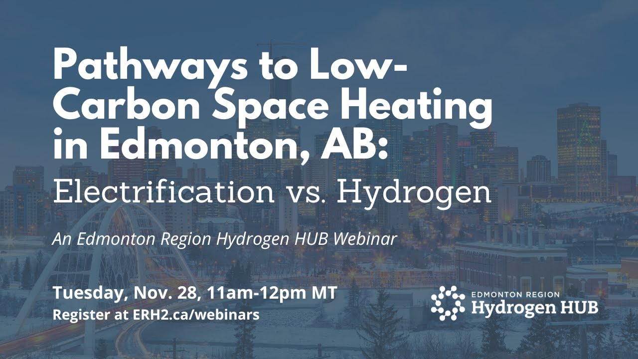 Pathways to Low Carbon Space Heating in Edmonton, AB: Electrification vs. Hydrogen