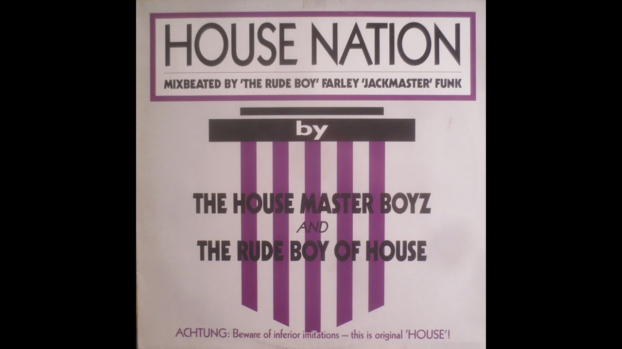 The House Master Boyz & The Rude Boy Of House - House Nation #80smusic #80sbeat #80sdance #80shouse