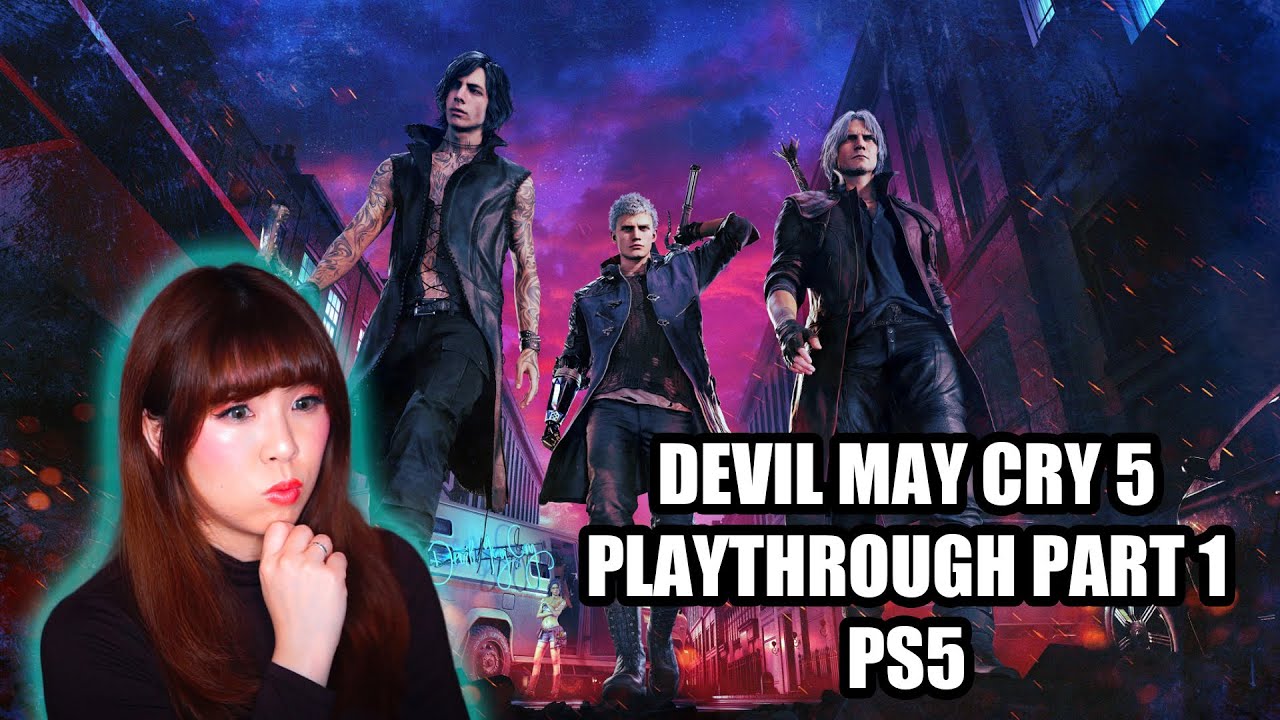 Devil May Cry 5 First Playthrough Part 1