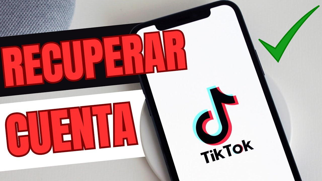 Como Recuperar Cuenta TikToK 2026