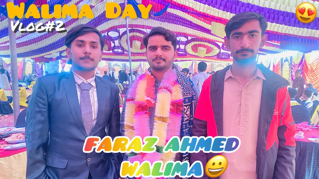 Walima Day 😍 Faraz Ahmad Walima #2 