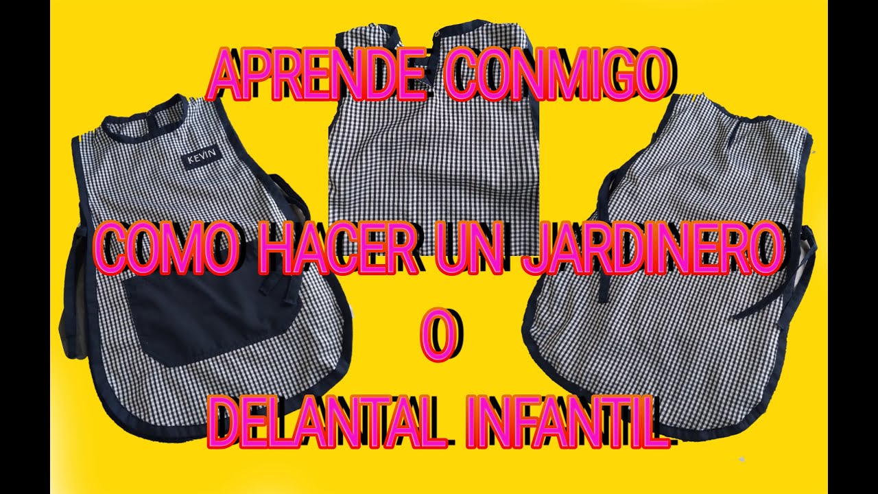 COMO HACER UN JARDINERO O DELANTAL INFANTIL. 🤗💖 APRENDE CONMIGO EL PASO A PASO .