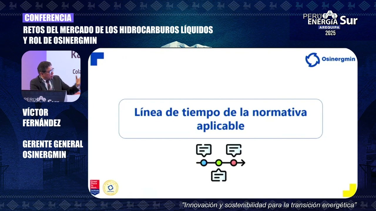 &iquest;Cu&aacute;les son los retos del Osinergmin en el mercado de los hidrocarburos? - Per&uacute; Energ&iacute;a Sur 2025
