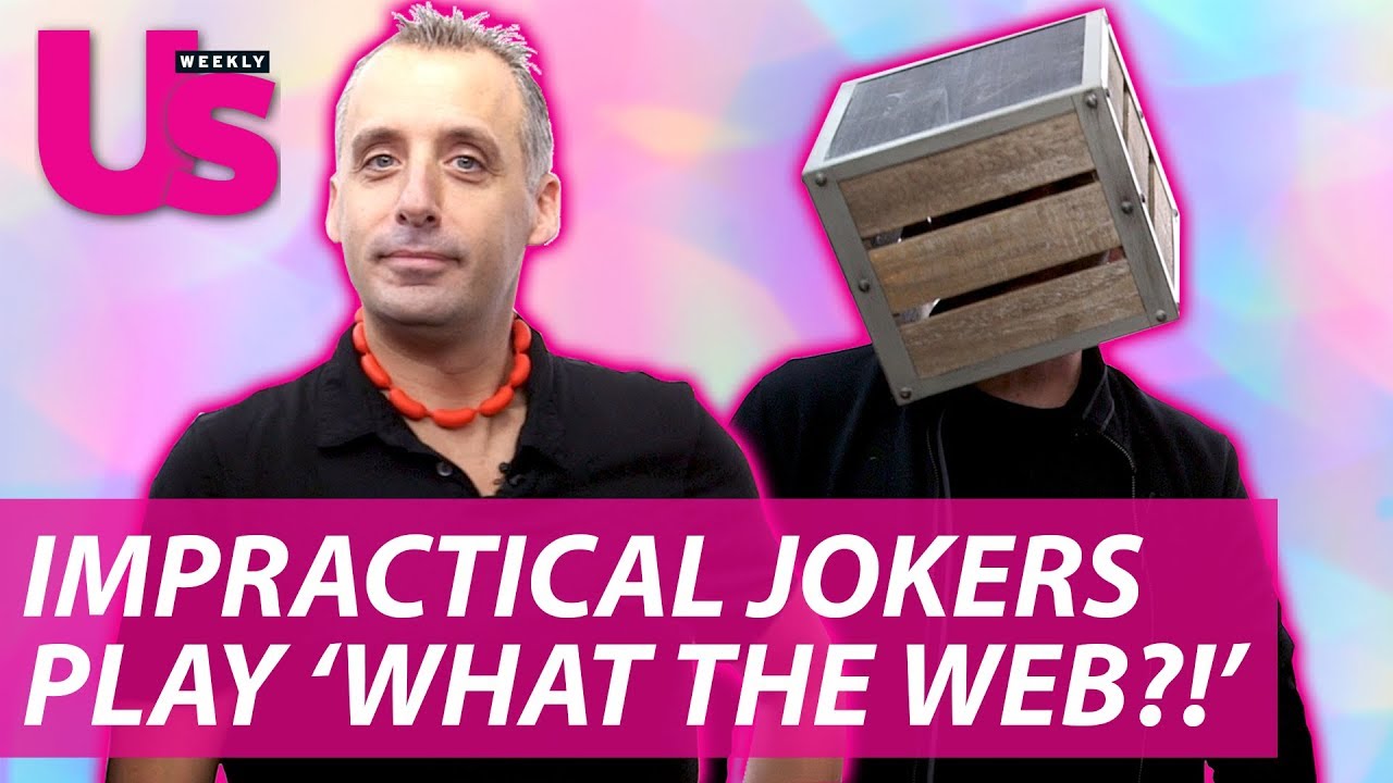 ‘Impractical Jokers’ Play ‘What the Web?!’