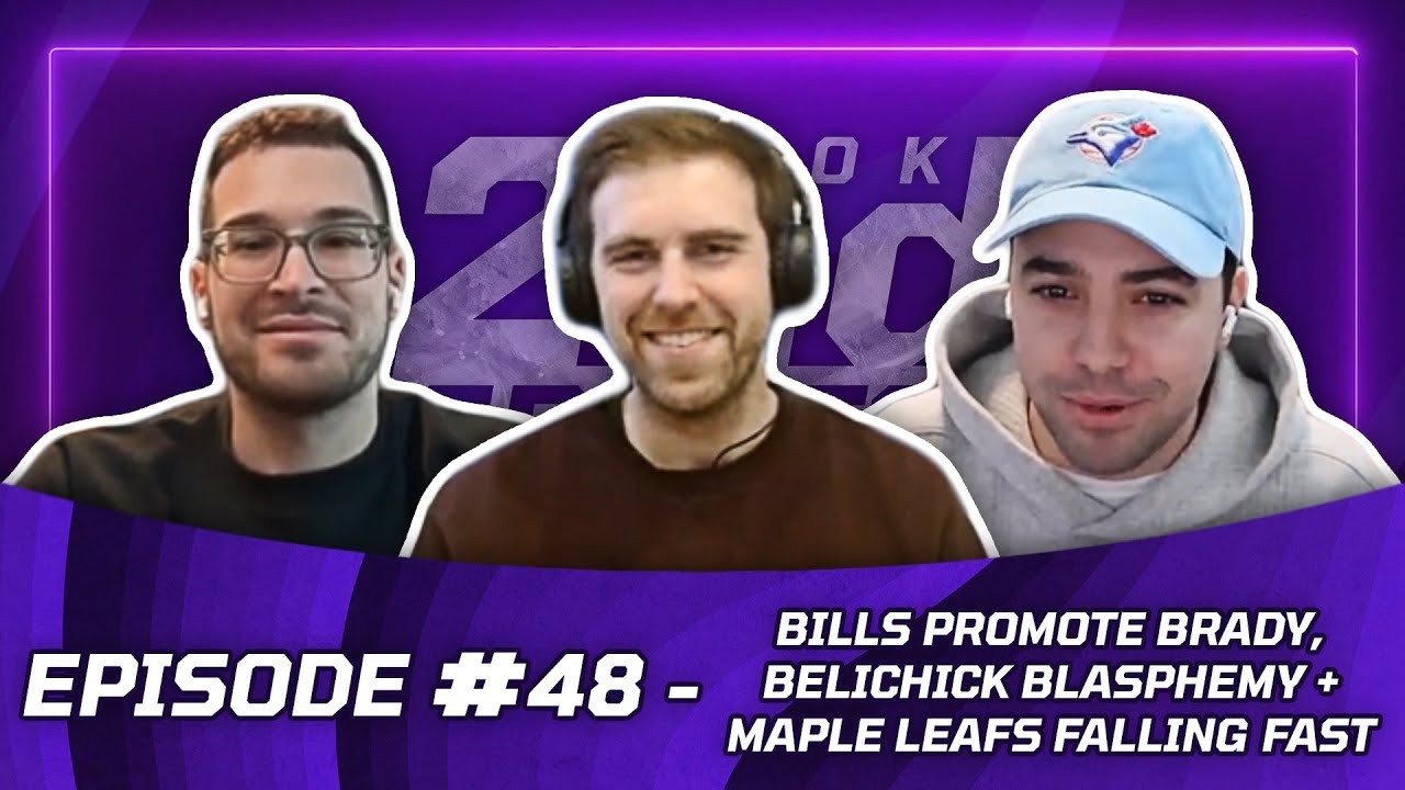 Bills Promote Brady, Belichick Blasphemy + Maple Leafs Falling Fast