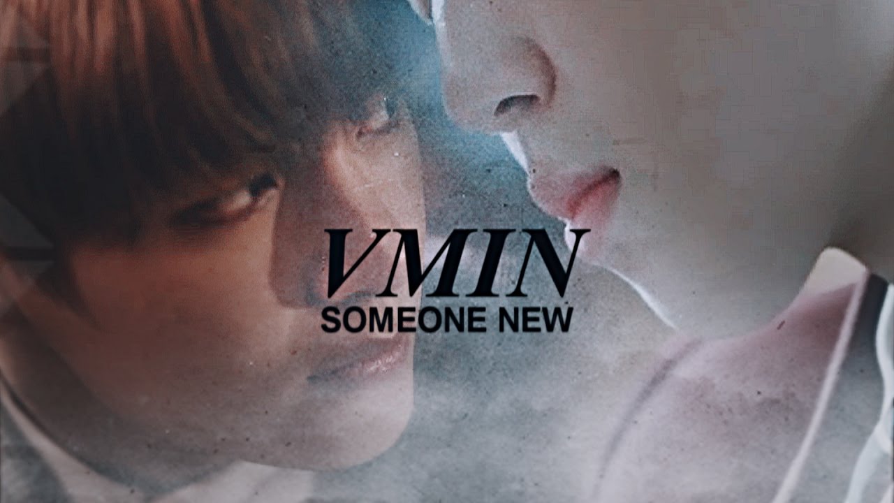 VMIN ', someone new ,'