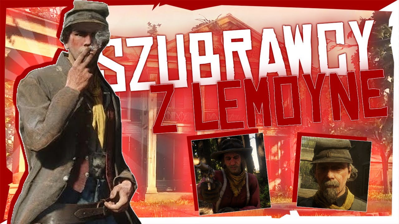 SZUBRAWCY Z LEMOYNE (Red Dead Redemption)