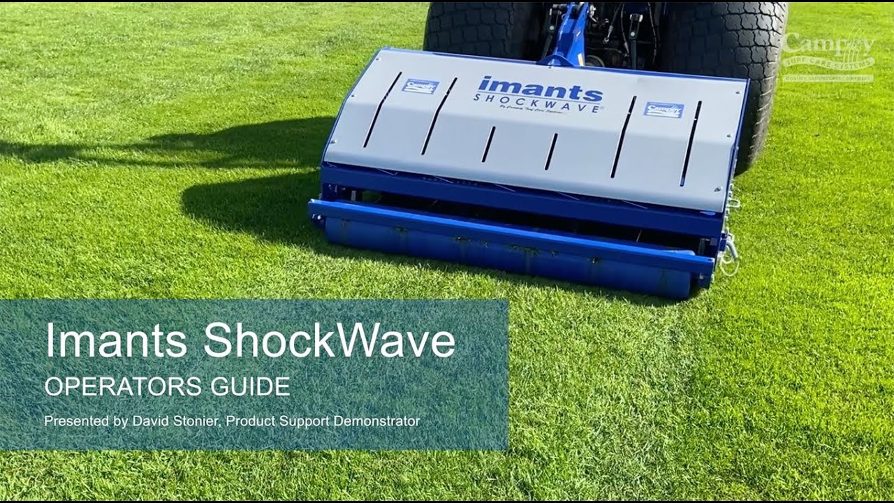 Operators Guide for the Imants ShockWave supplied by Campey Turf Care Systems