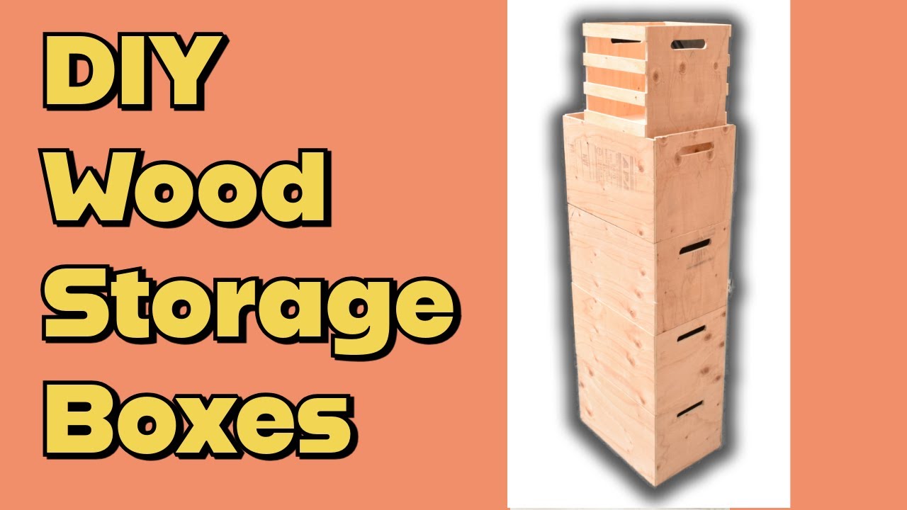 How to make Wood Storage Boxes / DIY Wood Storage Boxes