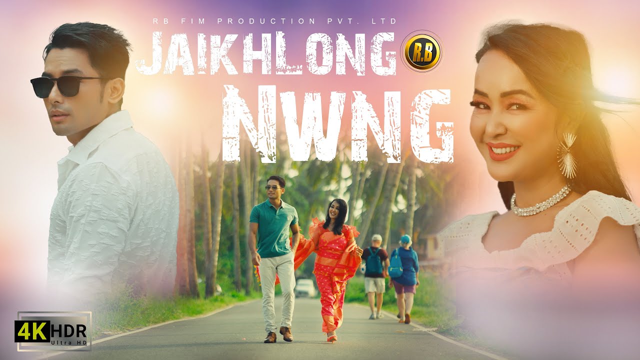 Jaikhlong Nwng || Lingshar & Riya || RB Film Production
