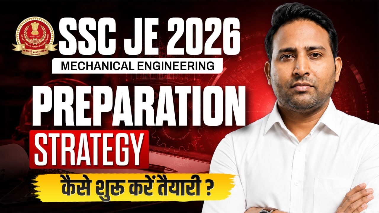 SSC JE 2026: Mechanical Engineering Preparation Strategy! 🚨 | How to Start Preparing? | by Rahul sir