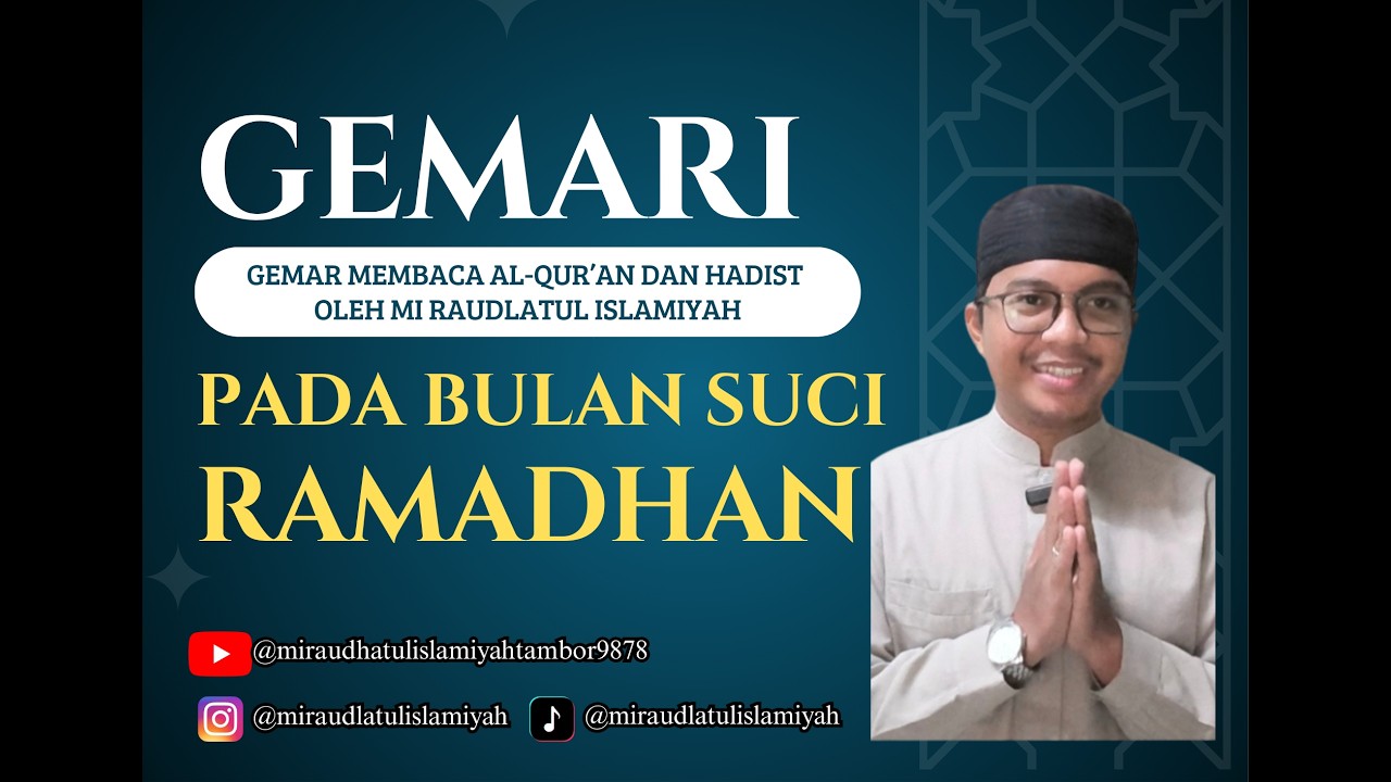 GemaRI (Gemar Membaca Al-Qur'an dan Hadist oleh MI Raudlatul Islamiyah)  - Bapak Ilyas Priyatna, S.E